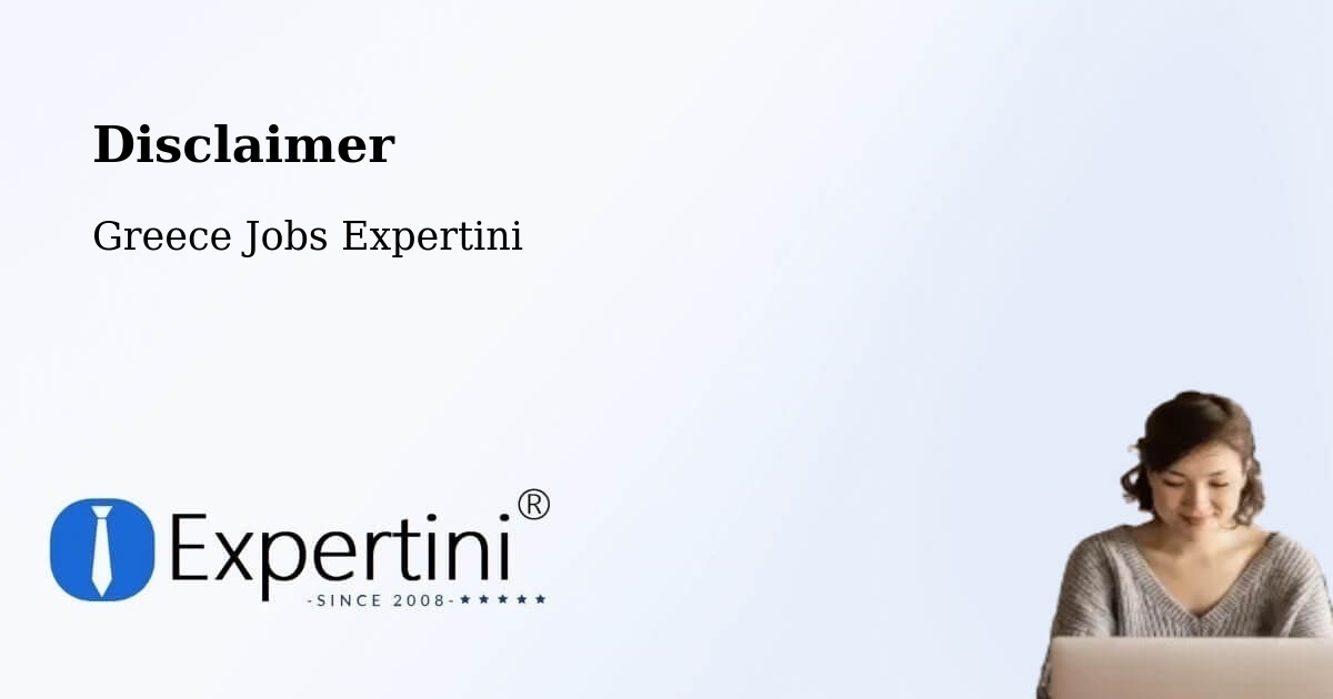 Disclaimer – Limín Khersonísou - Greece Jobs Expertini